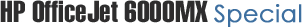 hd_HP OfficeJet 6000MX Special